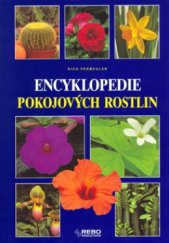 kniha Encyklopedie pokojových rostlin, Rebo 2001