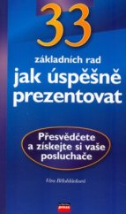 kniha 33 rad jak úspěšně prezentovat, CPress 2004