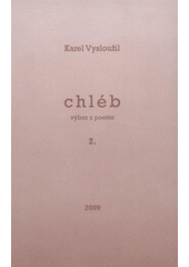 kniha Chléb výbor z poezie, Lípa 2008