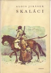 kniha Skaláci Historický obraz z 2. polovice 18. století, Odeon 1969