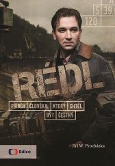 kniha Rédl: Příběh člověka, který chtěl být čestný, Edice ČT 2019