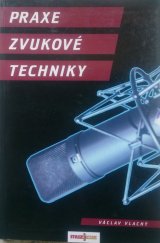 kniha Praxe zvukové techniky, Muzikus 1995