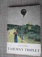 kniha Tajemný triplet, Velehrad 1943