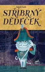 kniha Stříbrný děděček, Mi:Lu Publishing 2018