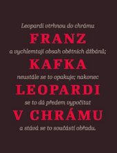 kniha Leopardi v chrámu myšlenky o sobě i o jiném, Společnost Franze Kafky 2013