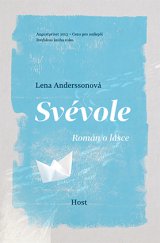 kniha Svévole Román o lásce, Host 2016