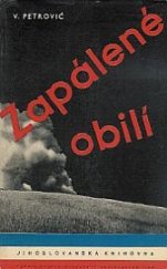 kniha Zapálené obilí a jiné povídky, L. Mazáč 1938