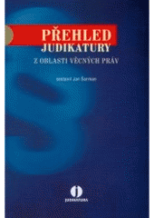 kniha Přehled judikatury z oblasti věcných práv, ASPI  2006