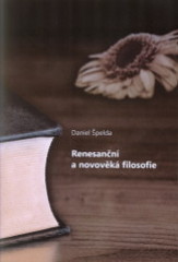 kniha Renesanční a novověká filosofie, Západočeská univerzita v Plzni 2009