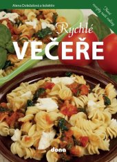 kniha Rychlé večeře Nové recepty naší rodiny, Dona 2019