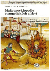 kniha Malá encyklopedie evangelických církví, Libri 2008