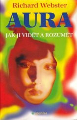 kniha Aura Jak ji vidět a rozumět, Eugenika 2001