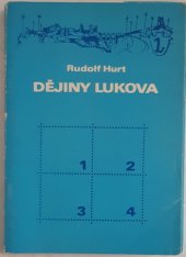 kniha Dějiny Lukova, Lukov, Městský národní výbor 1983