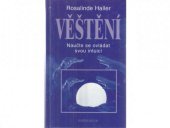 kniha Věštění naučte se ovládat svou intuici, Knižní klub 2001