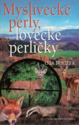 kniha Myslivecké perly, lovecké perličky, Erika 2006