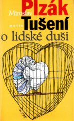 kniha Tušení o lidské duši, Motto 2011