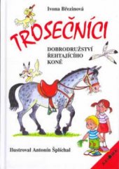 kniha Trosečníci 3. - Dobrodružství řehtajícího koně, Axióma 2002