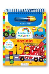 kniha Kouzelné malování Vozidla Jen voda a žádný nepořádek! Fix na vodu, Svojtka 2022