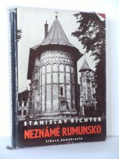kniha Neznámé Rumunsko svědectví o bohaté a krásné zemi, Lidová demokracie 1959