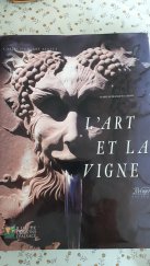 kniha L'art et la Vigne, Isabelle Renucci 1994