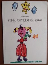 kniha Hudba, pohyb, kresba, slovo, Svojtka a Vašut 1992