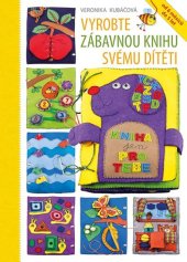 kniha Vyrobte zábavnou knihu svému dítěti, Grada 2018