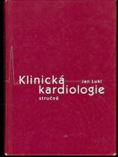 kniha Klinická kardiologie stručně, Univerzita Palackého 2004