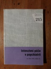 kniha Intenzivní péče v psychiatrii, Ústav pro další vzdělávání stř. zdravot. pracovníků 1985