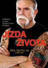 kniha Jízda života podnikání ve stylu Orange County Choppers, Bodyart Press 2012