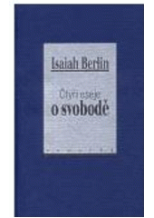 kniha Čtyři eseje o svobodě, Prostor 1999