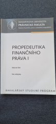 kniha Propedeutika finančního práva I Obecná část , Muni press 2015