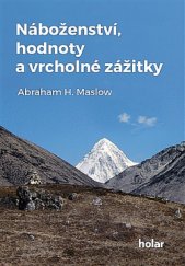 kniha Náboženství, hodnoty a vrcholné zážitky, Holar 2017