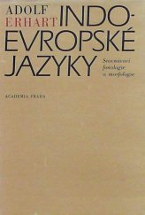 kniha Indoevropské jazyky srovnávací fonologie a morfologie, Academia 1982