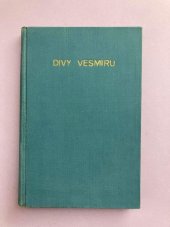 kniha Divy vesmíru úvod ve studium nebeských zjevů, Melantrich 1929