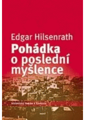 kniha Pohádka o poslední myšlence, Host 2004