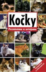 kniha Kočky poznáváme a určujeme, Svojtka & Co. 2009