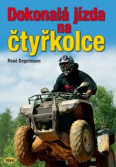 kniha Dokonalá jízda na čtyřkolce ATV, quad, Kopp 2009