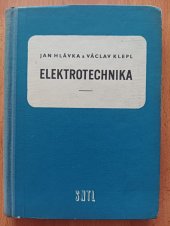 kniha Elektrotechnika pro druhý ročník průmyslových škol elektrotechnických, SNTL 1958