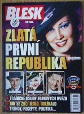 kniha Zlatá první republika 1918 - 1938 100 let republiky 1918 - 2018, Czech News Center 2018