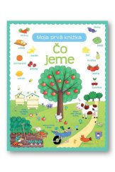 kniha Čo jeme Moja prvá knižka, Svojtka 2016