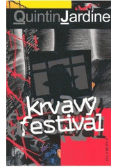 kniha Krvavý festival, Olympia 2007