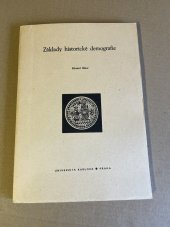 kniha Základy historické demografie skripta pro posl. filozof. faulty Univ. Karlovy, Univerzita Karlova 1983