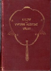 kniha Vypsání husitské války, I.L. Kober 1893