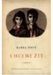 kniha Chceme žít, Československý spisovatel 1958
