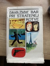 kniha Bar u stratenej kotve, Východoslovenské vydavatel'stvo 1981