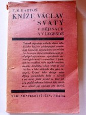 kniha Kníže Václav svatý v dějinách a v legendě, Čin 1929