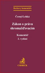 kniha Zákon o právu shromažďovacím. Komentář, C. H. Beck 2017