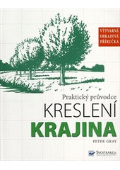 kniha Krajina kreslení : praktický průvodce, Svojtka & Co. 2012