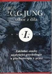kniha Výbor z díla 1. - Základní otázky analytické psychologie a psychoterapie v praxi, Nakladatelství Tomáše Janečka 1996
