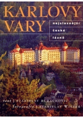 kniha Karlovy Vary nejslavnější české lázně, Knihcentrum 1998